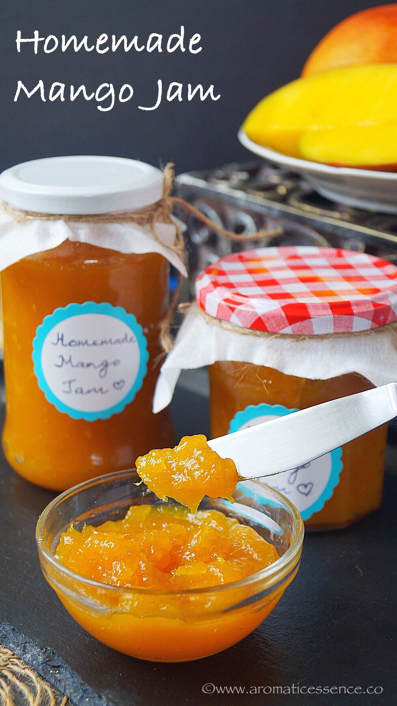 Mango Jam Recipe Without Pectin | Goan Maangad - Aromatic Essence