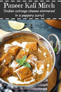 Paneer Kali Mirch (Indian cottage cheese simmered in a peppery curry)
