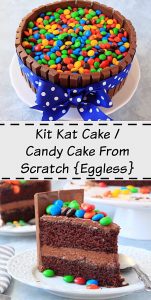 Kit Kat Cake Recipe From Scratch | M&M's Cake | Candy Cake