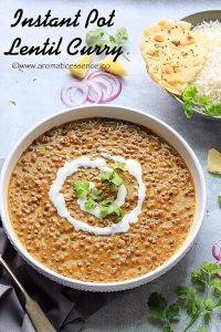 Instant Pot Lentil Curry Recipe | Vegan Brown Lentil Curry