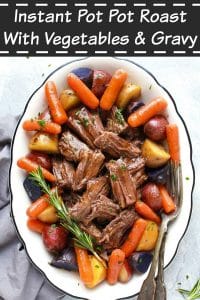 Instant Pot Pot Roast with gravy and vegetables