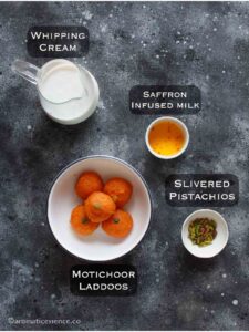 Ingredients needed to make motichoor cream parfait